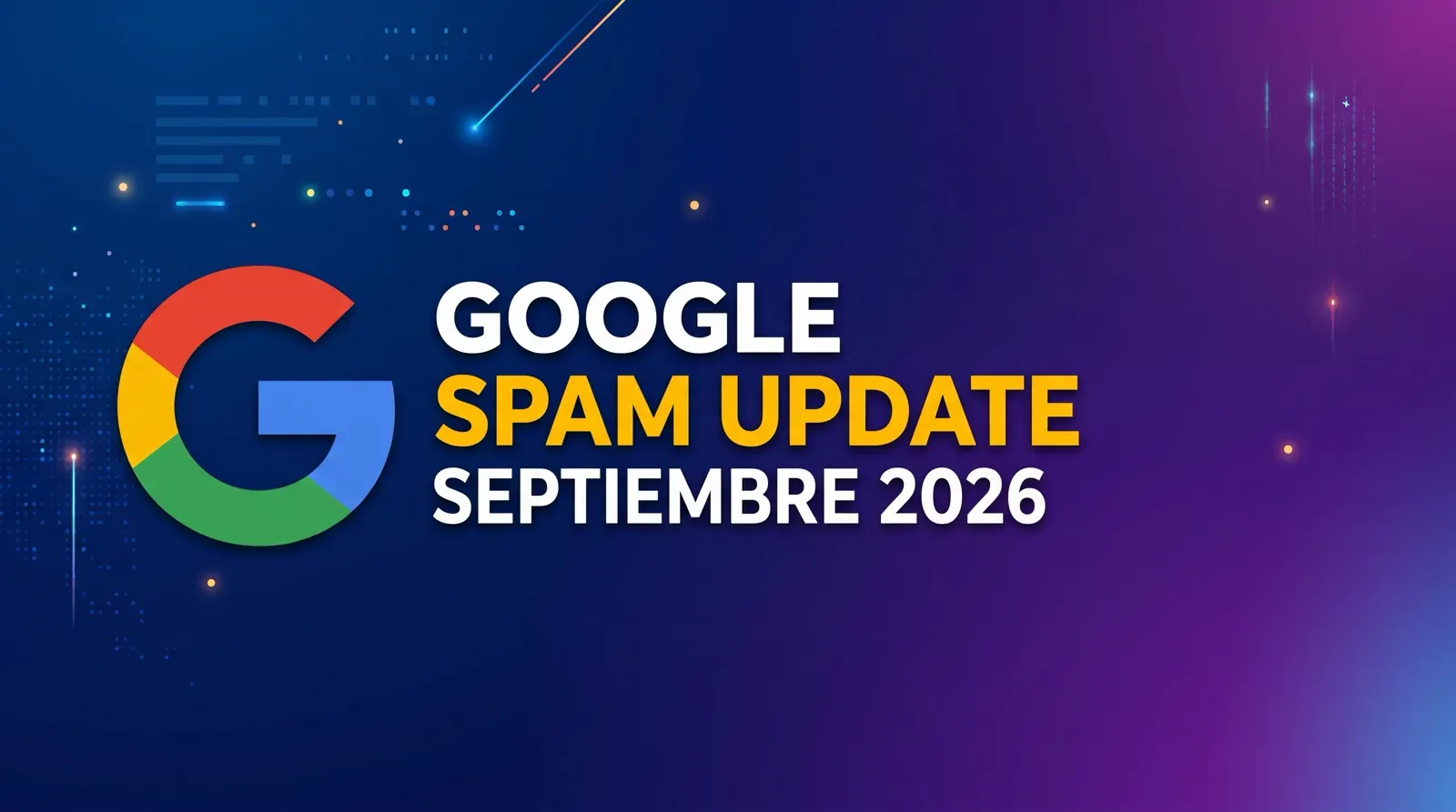 Google lanza su cuarta actualización de spam de 2026