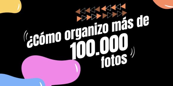 Cómo ordeno mis fotos