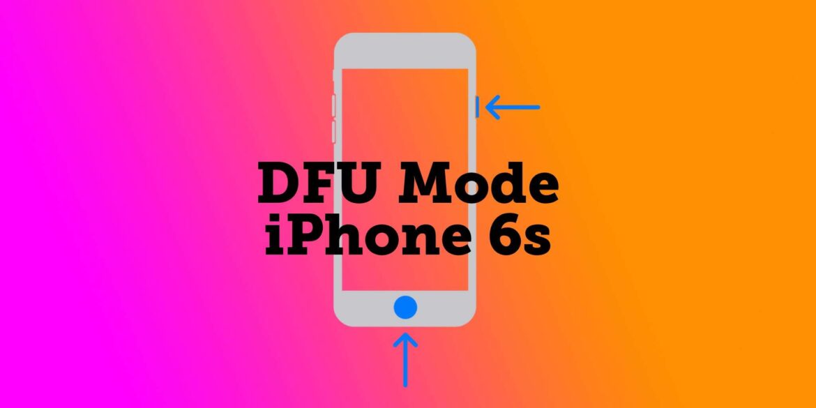 Modo DFU en iPhone 6s